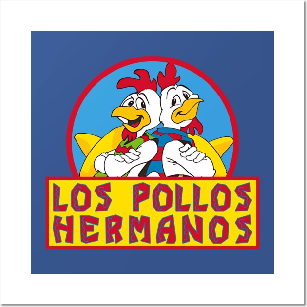 Los Pollos Hermanos - Tv Shows Wall Art by sagitarius